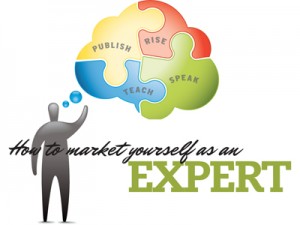 How To Market Yourself As An Expert