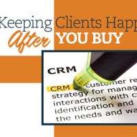 Keep Clients Happy After You Buy