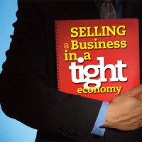 Selling A Business In A Tight Economy