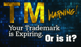 Warning Your Trademark is Expiring. Or Is It?